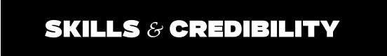 Skills & Credibility